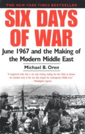 book Six day storm : the June 1967 war and the creation of the modern Middle East