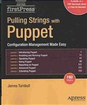 book Pulling strings with Puppet : configuration management made easy