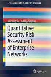 book Quantitative security risk assessment of enterprise networks