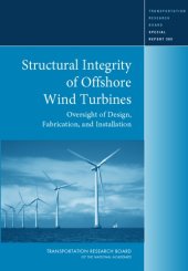 book Structural integrity of offshore wind turbines : oversight of design, fabication, and installation