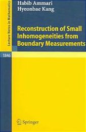 book Reconstruction of small inhomogeneities from boundary measurements