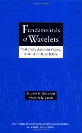 book Fundamentals of wavelets: theory, algorithms, and applications