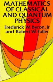 book Mathematics of classical and quantum physics