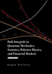 book Path integrals in quantum mechanics, statistics, polymer physics, and financial markets