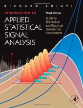 book Introduction to applied statistical signal analysis: guide to biomedical and electrical engineering applications