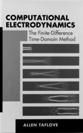 book Computational electrodynamics: Finite Difference Time Domain Method