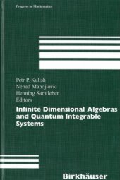 book Infinite Dimensional Algebras and Quantum Integrable Systems