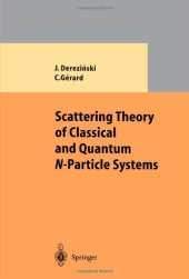 book Scattering theory of classical and quantum N-particle systems