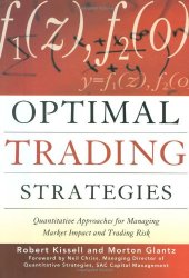 book Optimal trading strategies: quantitative approaches for managing market impact and trading risk