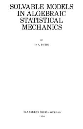 book Solvable models in algebraic statistical mechanics