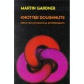 book Knotted doughnuts and other mathematical entertainments