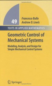 book Geometric control of mechanical systems: modeling, analysis, and design for simple mechanical control systems