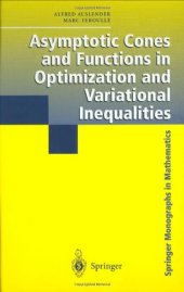 book Asymptotic cones and functions in optimization and variational inequalities