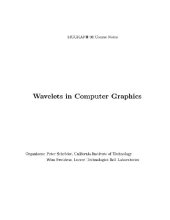 book SIGGRAPH Course Notes: Wavelets in Computer Graphics