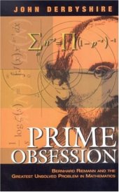 book Prime obsession: Bernhard Riemann and the greatest unsolved problem in mathematics