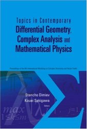 book Topics in contemporary differential geometry, complex analysis and math. phys