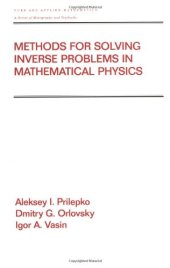 book Methods for Solving Inverse Problems in Mathematical Physics
