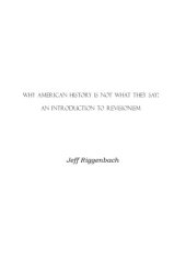 book Why American history is not what they say : an introduction to revisionism