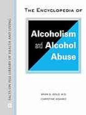 book The encyclopedia of alcoholism and alcohol abuse