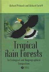 book Tropical rain forests : an ecological and biogeographical comparison