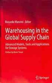 book Warehousing in the Global Supply Chain: Advanced Models, Tools and Applications for Storage Systems