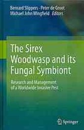 book The Sirex Woodwasp and its Fungal Symbiont:: Research and Management of a Worldwide Invasive Pest