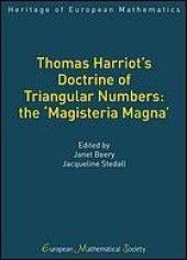 book Thomas Harriot's doctrine of triangular numbers : the 'Magisteria magna'