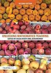 book Unlocking mathematics teaching