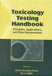 book Toxicology testing handbook : principles, applications, and data interpretation