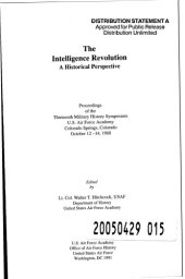 book The intelligence revolution : a historical perspective : proceedings of the Thirteenth Military History Symposium, US Air Force Academy, Colorado Springs, Colorado, October 12-14, 1988