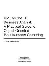 book UML for the IT business analyst : a practical guide to object-oriented requirements gathering