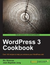 book WordPress 3 cookbook : over 100 recipes to help you enhance your WordPress site!