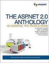 book The ASP.NET 2.0 anthology : 101 essential tips, tricks & hacks