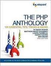 book The PHP anthology : 101 essential tips, tricks & hacks