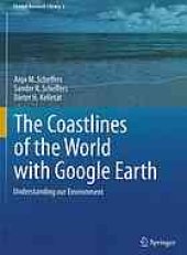 book The Coastlines of the World with Google Earth: Understanding our Environment