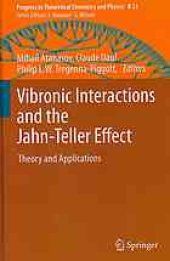 book Vibronic Interactions and the Jahn-Teller Effect: Theory and Applications