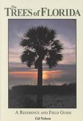 book The trees of Florida : a reference and field guide