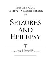 book The official patient's sourcebook on seizures and epilepsy