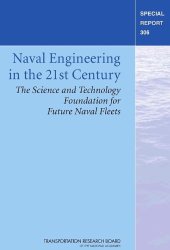 book Naval engineering in the 21st century : the science and technology foundation for future naval fleets