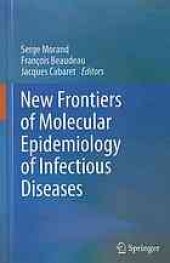 book New frontiers of molecular epidemiology of infectious diseases