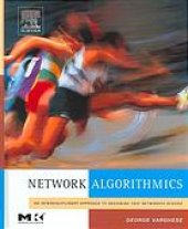 book Network algorithmics : an interdisciplinary approach to designing fast networked devices