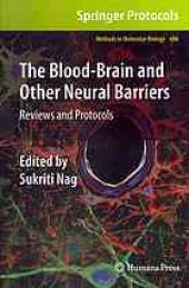 book The Blood-Brain and Other Neural Barriers: Reviews and Protocols