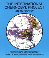 book The international Chernobyl project : An overwiev. Assessment of radiological consequences and evaluation of protective measures