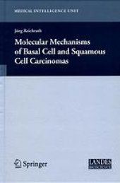 book Molecular mechanisms of basal cell and squamous cell carcinomas