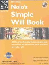 book Nolo's simple will book : All the jargon-free information, step-by-step instructions and easy-to-use forms you need to create a will