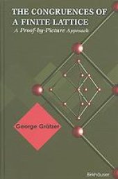 book The congruences of a finite lattice : a proof-by-picture approach