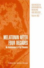 book Melatonin After Four Decades: An Assessment of Its Potential