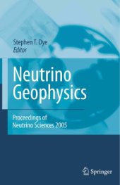 book Neutrino geophysics : proceedings of Neutrino Sciences 2005