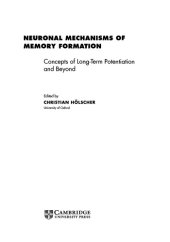 book Neuronal Mechanisms of Memory Formation : Concepts of Long-term Potentiation and Beyond