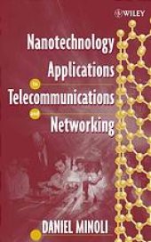 book Nanotechnology applications to telecommunications and networking